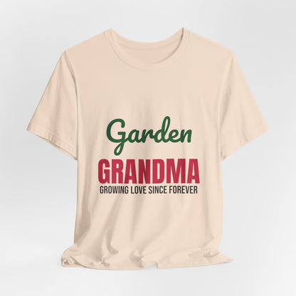 Garden Grandma Growing Love Shirt, Garden Grandma T-Shirt, Gardening Gift