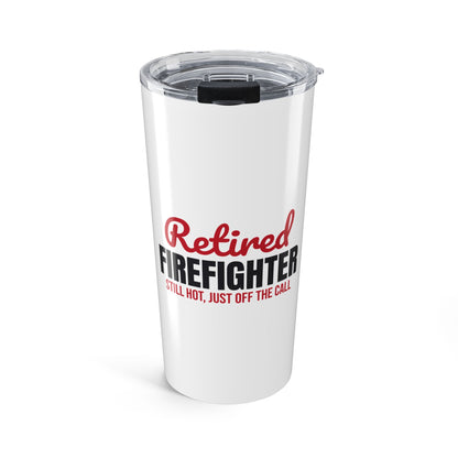 Retired Firefighter Tumbler