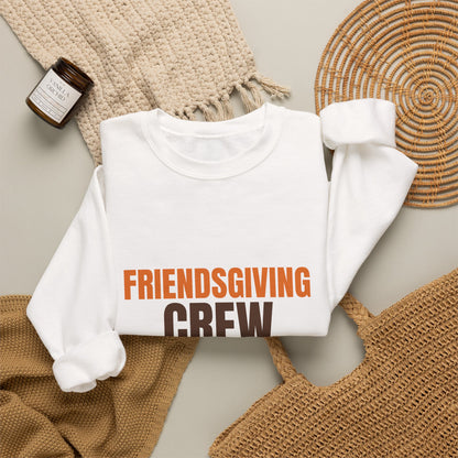 Friendsgiving Crew Pass the Stuffing Sweatshirt, Friendsgiving Crew Crewneck Sweatshirt