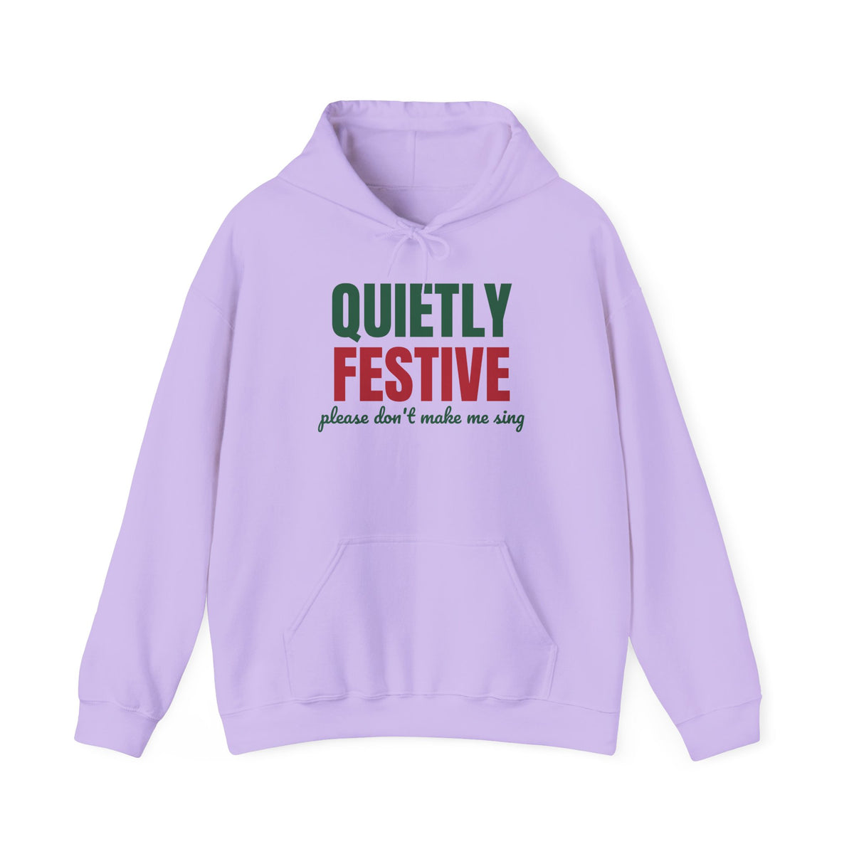 Quietly Festive Please Don't Make Me Sing Hoodie, Funny Christmas Hoodie