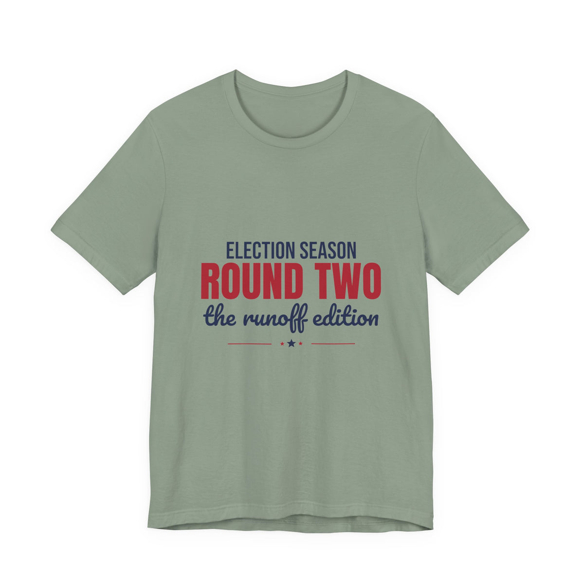 Election Season Round Two The Runoff Edition Shirt, Funny Runoff Election T-Shirt