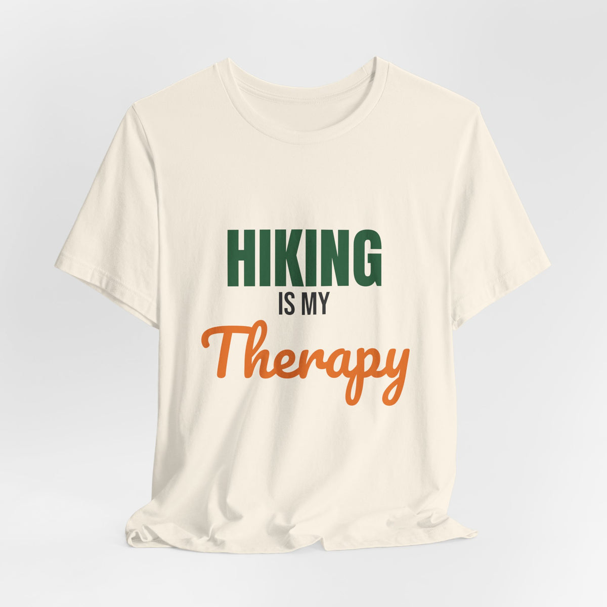 Hiking Is My Therapy Shirt, Hiking T-Shirt, Hiker Gift