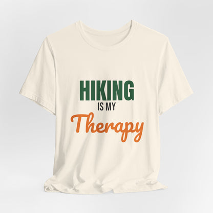 Hiking Is My Therapy Shirt, Hiking T-Shirt, Hiker Gift