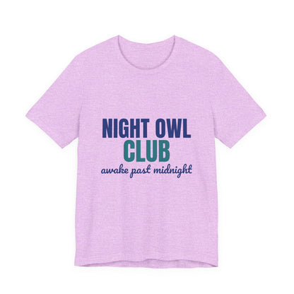 Night Owl Club Awake Past Midnight Shirt, Night Owl Club T-Shirt