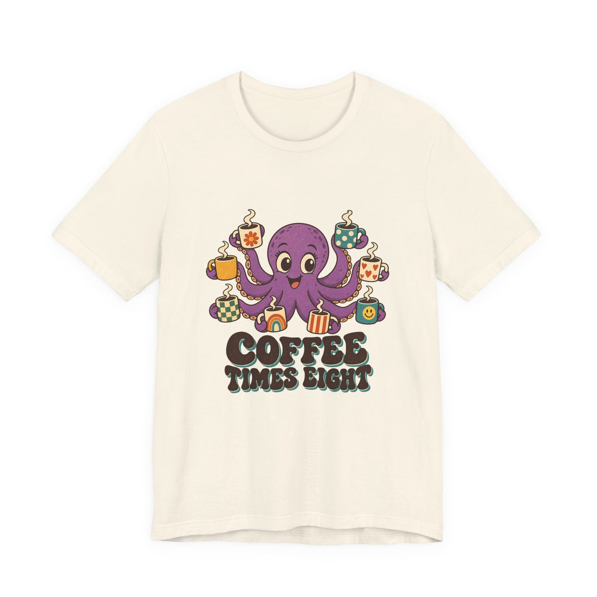 Coffee Times Eight Octopus Shirt, Octopus Coffee T-Shirt, Octopus Coffee Gift