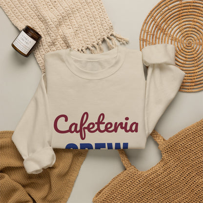 Cafeteria Crew Serving Smiles Daily Sweatshirt, Cafeteria Crew Crewneck Sweatshirt