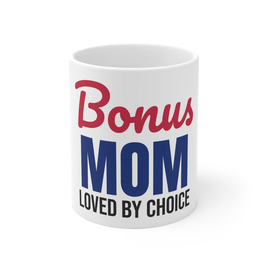 Bonus Mom Loved by Choice Mug