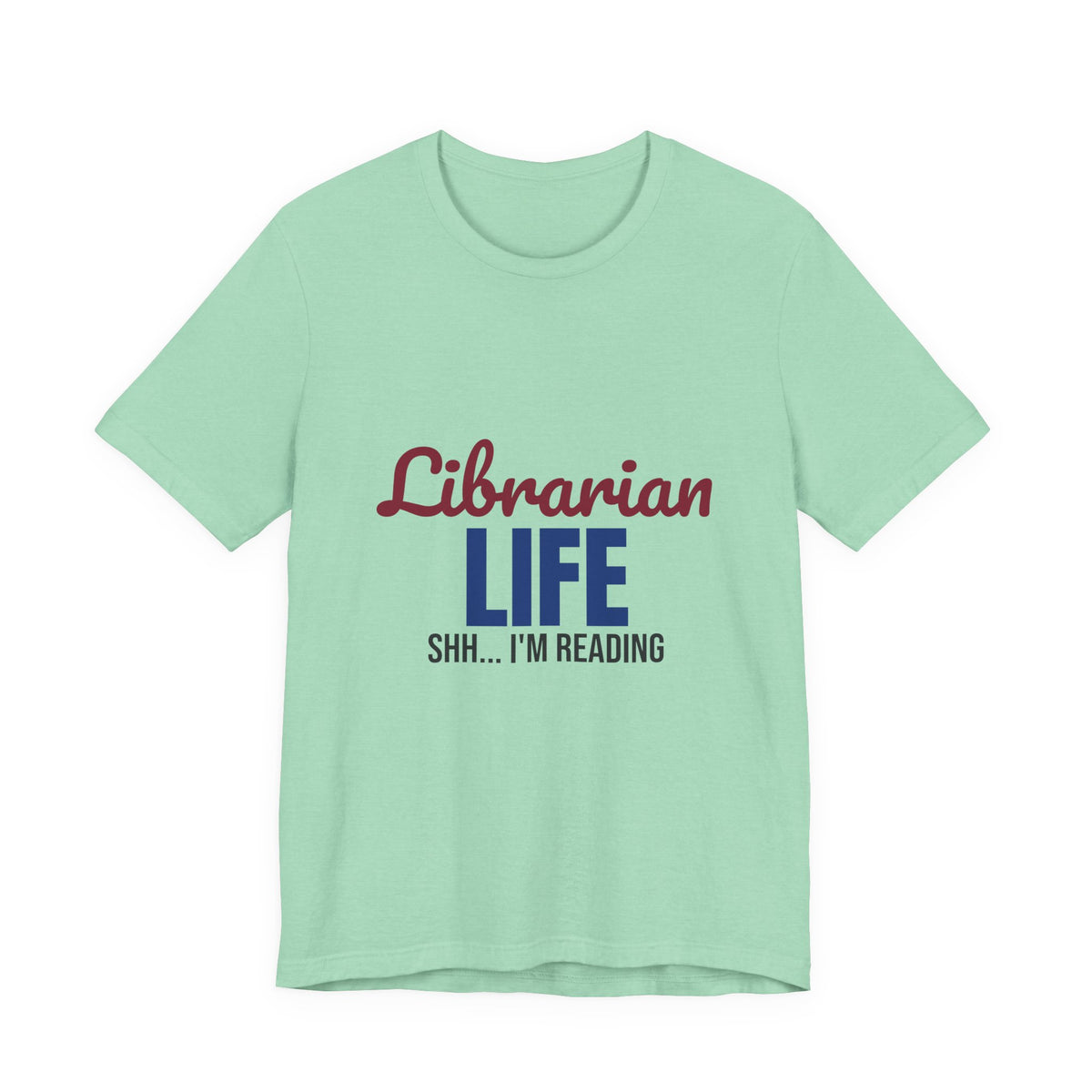 Librarian Life Shh I'm Reading Shirt, Librarian T-Shirt, Book Lover Gift
