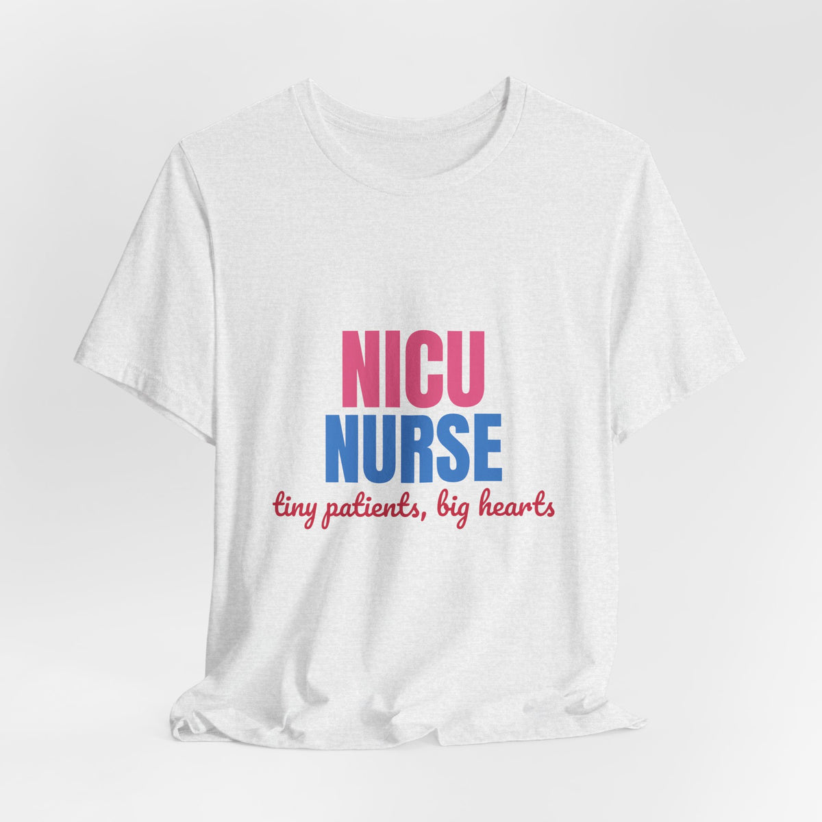NICU Nurse Tiny Patients Big Hearts Shirt, NICU Nurse T-Shirt, Neonatal Nurse Gift