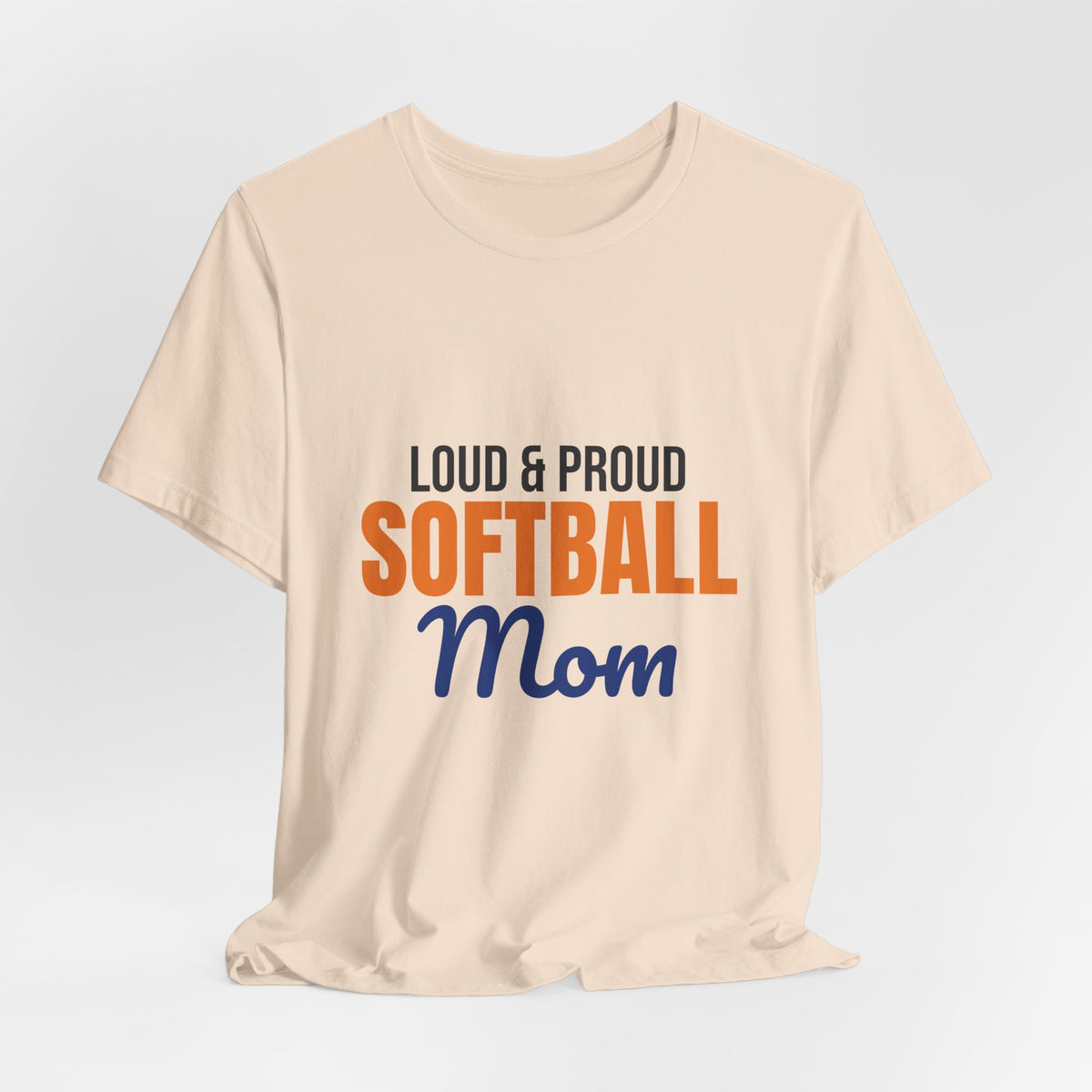 Loud and Proud Softball Mom Shirt, Softball Mom T-Shirt, Game Day Tee
