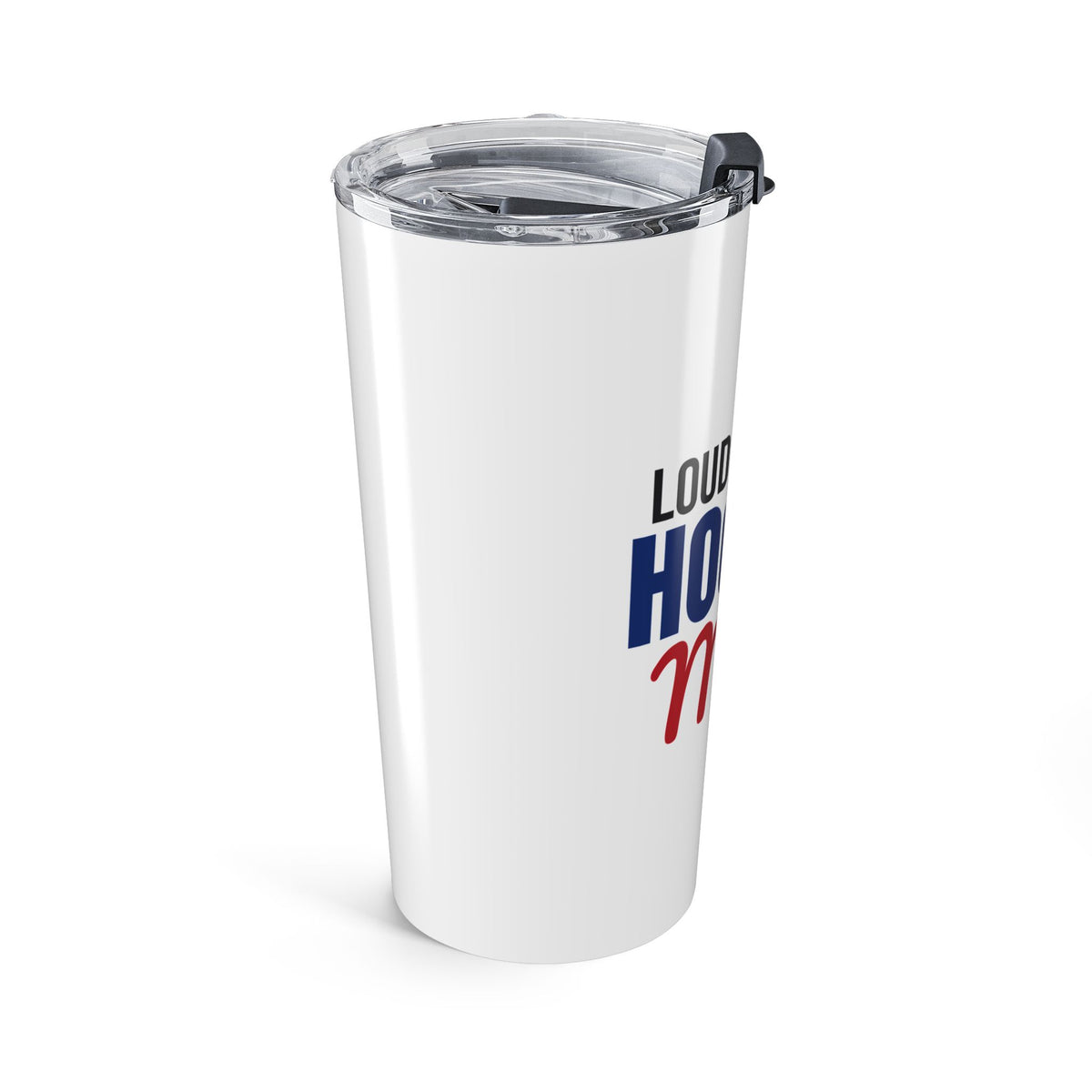 Loud and Proud Hockey Mom Tumbler