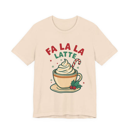 Fa La La Latte Shirt