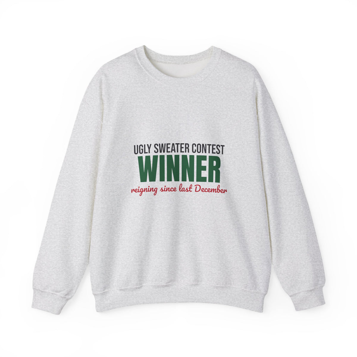 Ugly Sweater Contest Winner Sweatshirt, Ugly Sweater Contest Winner Crewneck Sweatshirt