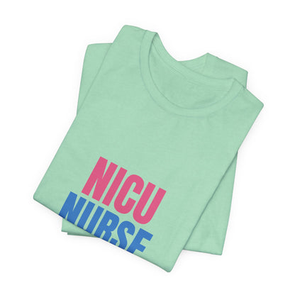 NICU Nurse Tiny Patients Big Hearts Shirt, NICU Nurse T-Shirt, Neonatal Nurse Gift