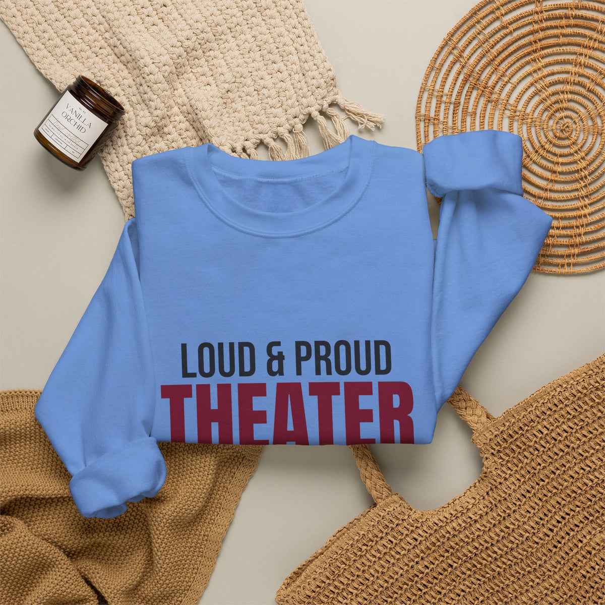 Loud and Proud Theater Mom Sweatshirt, Theater Mom Crewneck