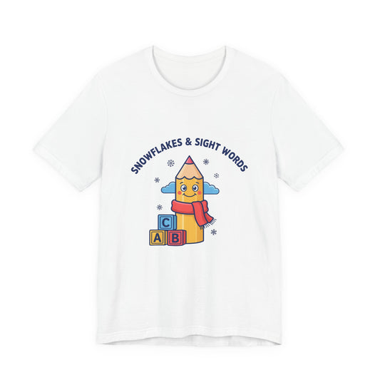 Snowflakes and Sight Words Shirt