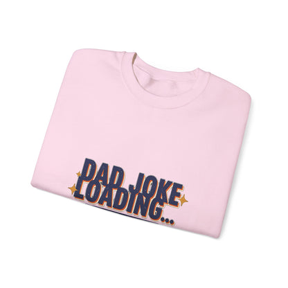 Dad Joke Loading Sweatshirt, Funny Dad Crewneck, Gift for Dad