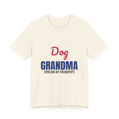 Dog Grandma Spoiling My Grandpups Shirt