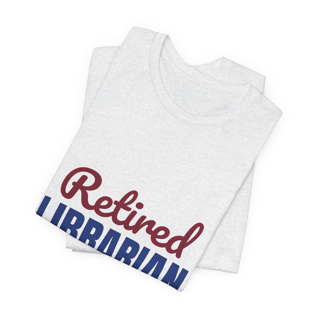 Retired Librarian Now Reading Full Time Shirt, Librarian Retirement T-Shirt, Retired Librarian Gift