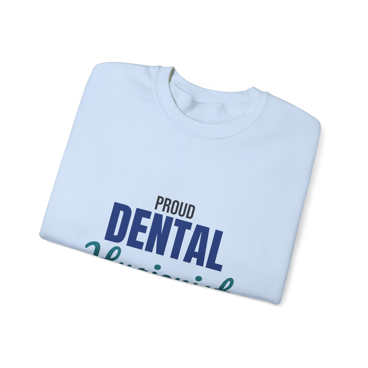 Proud Dental Hygienist Sweatshirt, Dental Hygienist Crewneck Sweatshirt