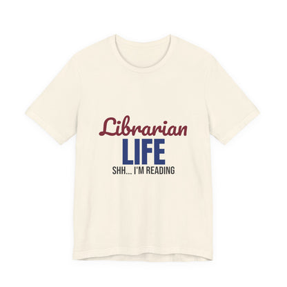 Librarian Life Shh I'm Reading Shirt