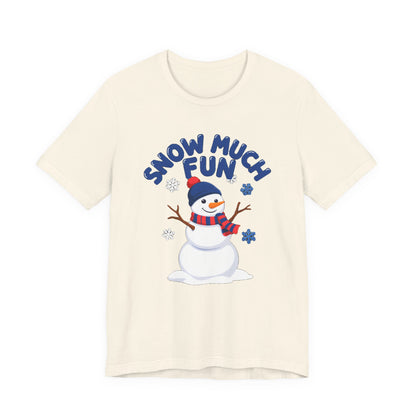 Snow Much Fun Shirt, Snowman Winter T-Shirt, Cute Snow Day Tee
