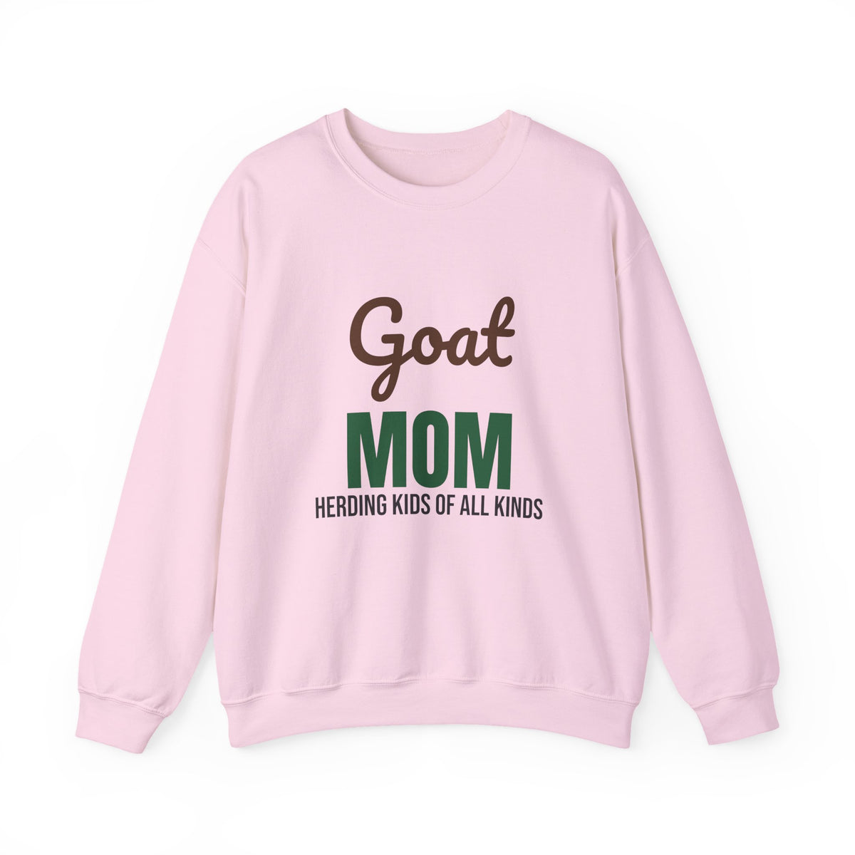 Goat Mom Herding Kids of All Kinds Sweatshirt, Goat Mom Crewneck