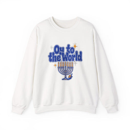 Oy to the World Sweatshirt