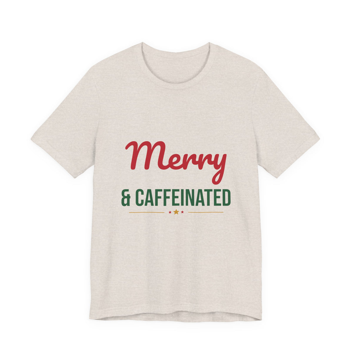 Merry and Caffeinated Shirt, Coffee Lover Christmas T-Shirt