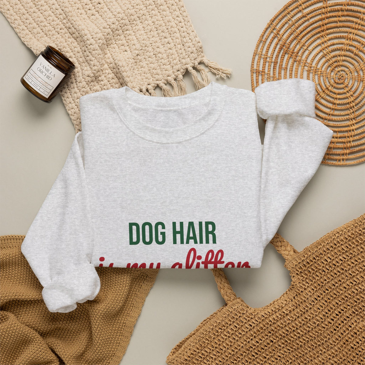 Dog Hair Is My Glitter Sweatshirt, Funny Dog Lover Crewneck, Dog Mom Gift