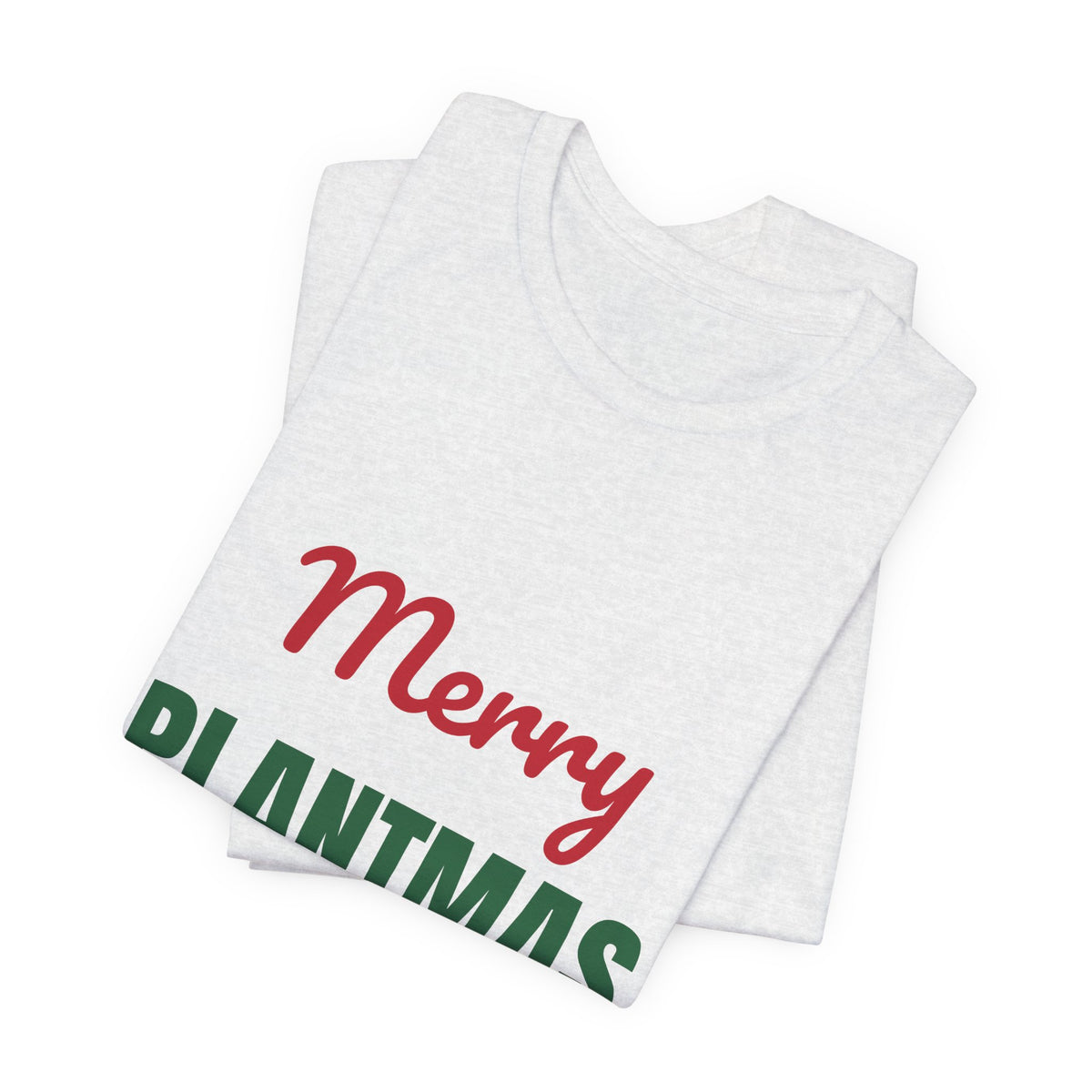 Merry Plantmas Shirt, Plant Lover Christmas T-Shirt