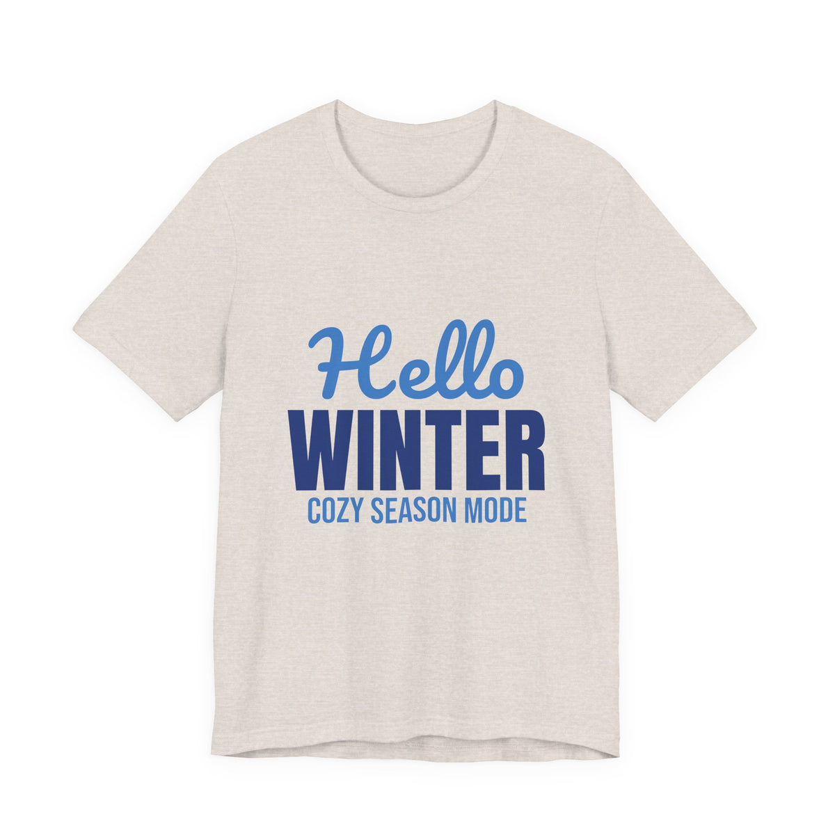 Hello Winter Cozy Season Mode Shirt, Winter T-Shirt, Cozy Season Tee