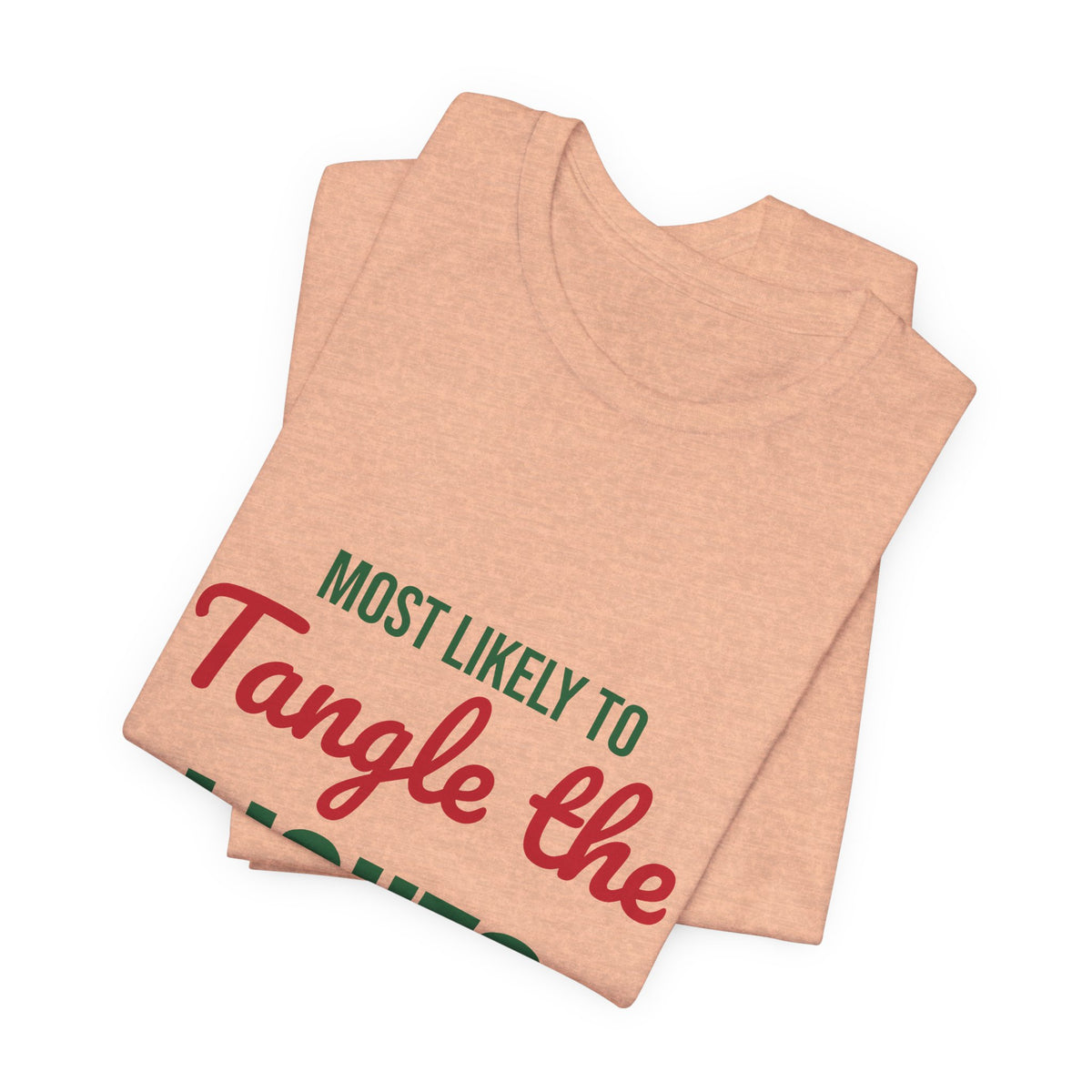 Most Likely to Tangle the Lights Shirt, Most Likely to Tangle the Lights T-Shirt, Family Christmas