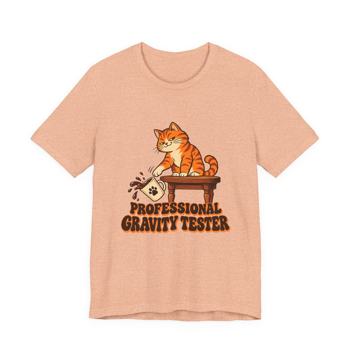 Professional Gravity Tester Cat Shirt, Funny Cat T-Shirt, Funny Cat Gift