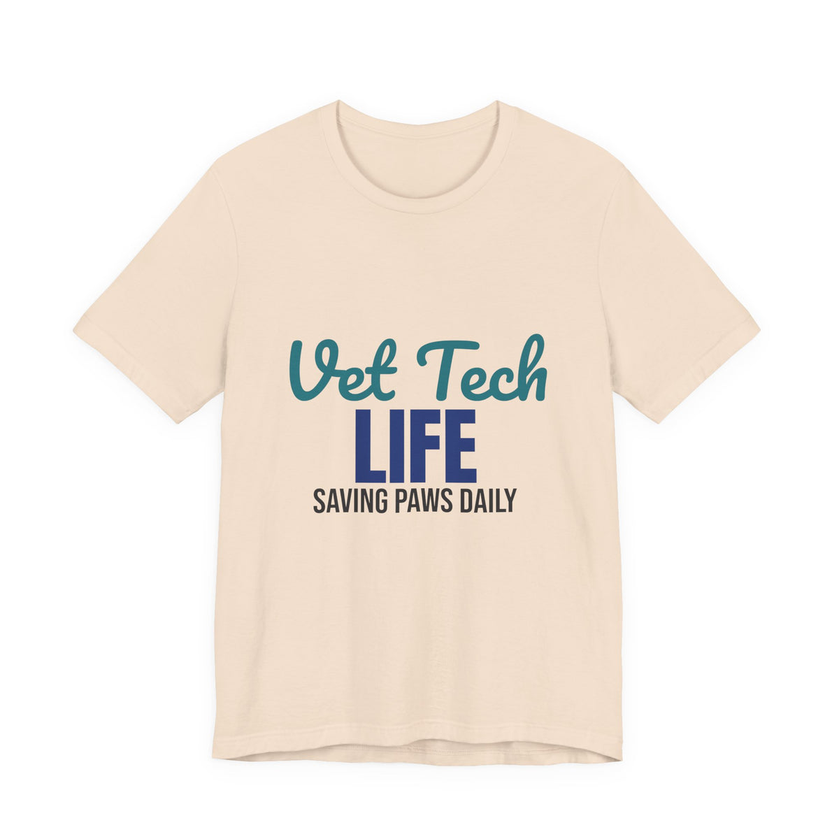 Vet Tech Life Saving Paws Daily Shirt