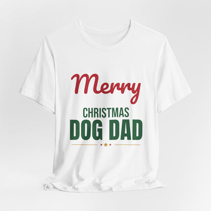 Merry Christmas Dog Dad Shirt, Dog Dad Christmas T-Shirt, Dog Lover Gift