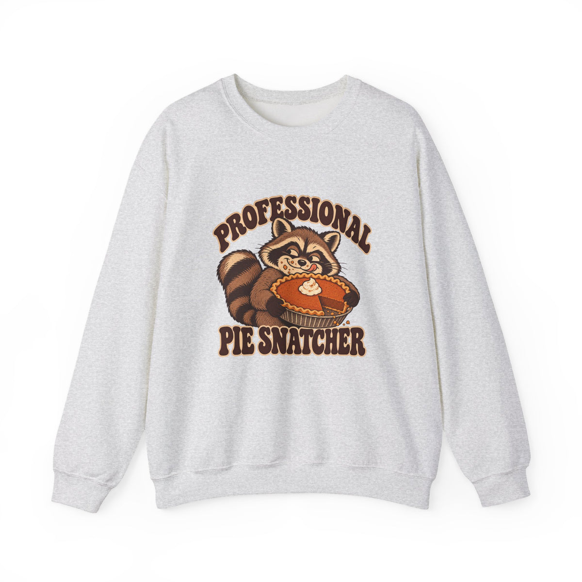 Professional Pie Snatcher Raccoon Thanksgiving Sweatshirt, Raccoon Thanksgiving Crewneck Sweatshirt
