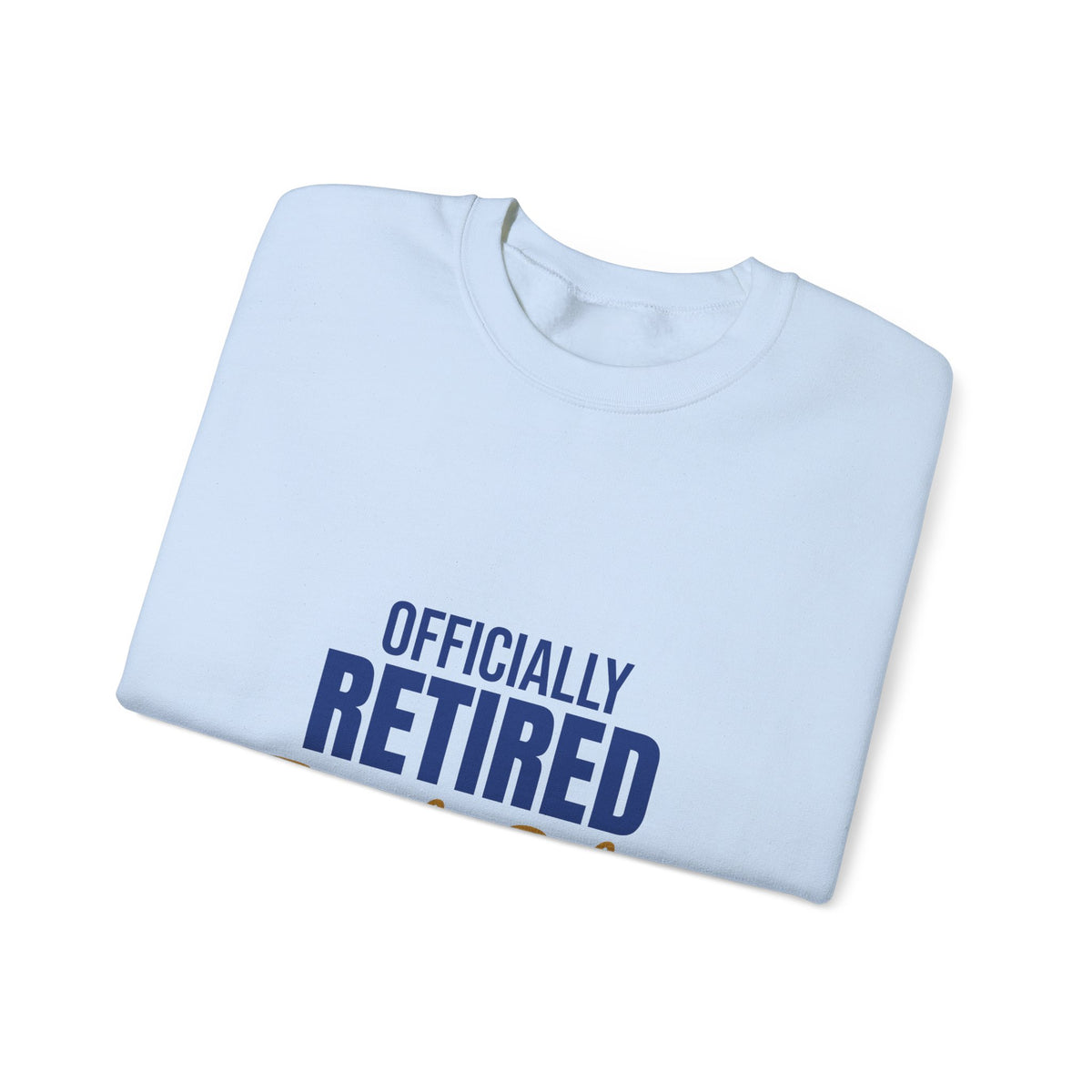 Officially Retired Time to Relax Sweatshirt, Retirement Crewneck, Retirement Gift