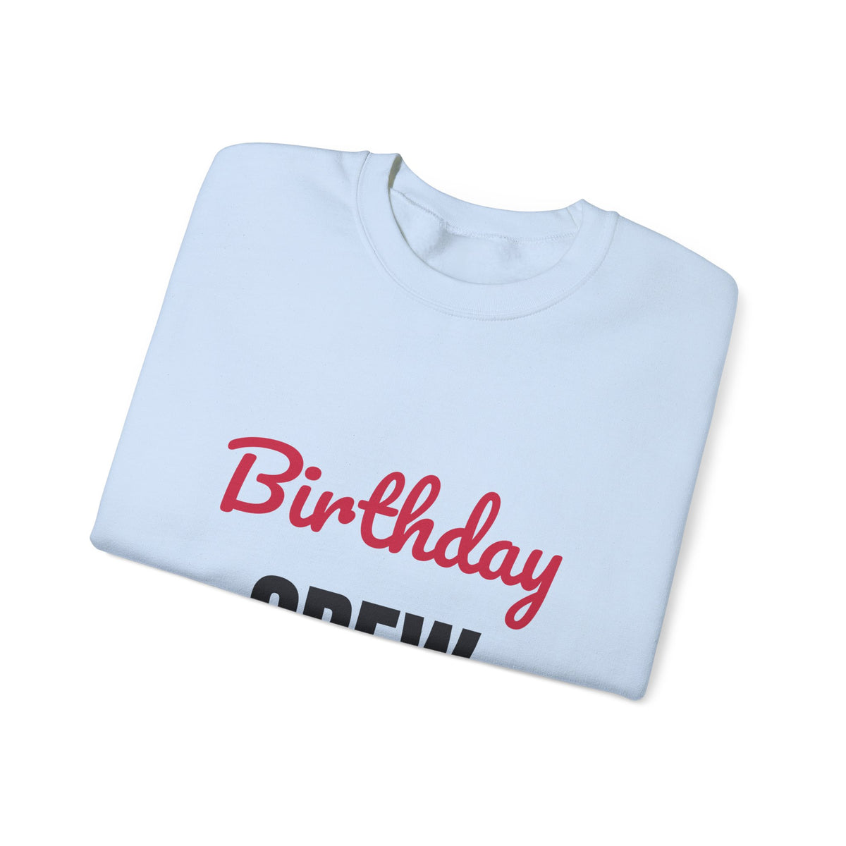 Birthday Crew Sweatshirt, Matching Birthday Party Crewneck