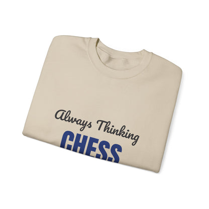 Always Thinking Chess Three Moves Ahead Sweatshirt, Chess Player Crewneck Sweatshirt
