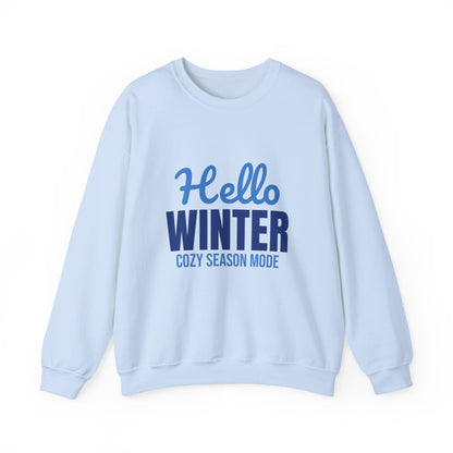Hello Winter Cozy Season Mode Sweatshirt, Winter Crewneck, Cozy Season Sweatshirt