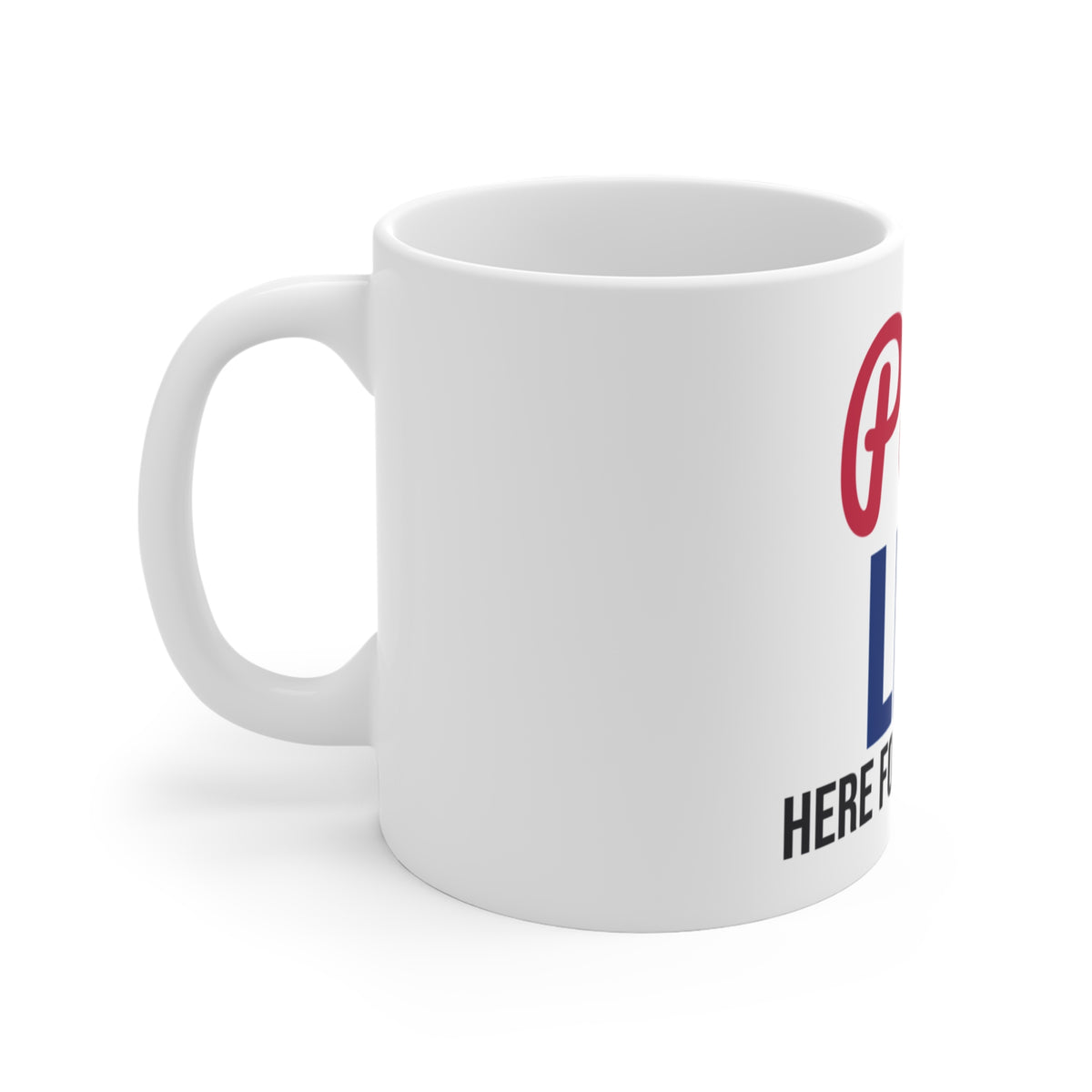 Para Life Here For Every Kid Mug