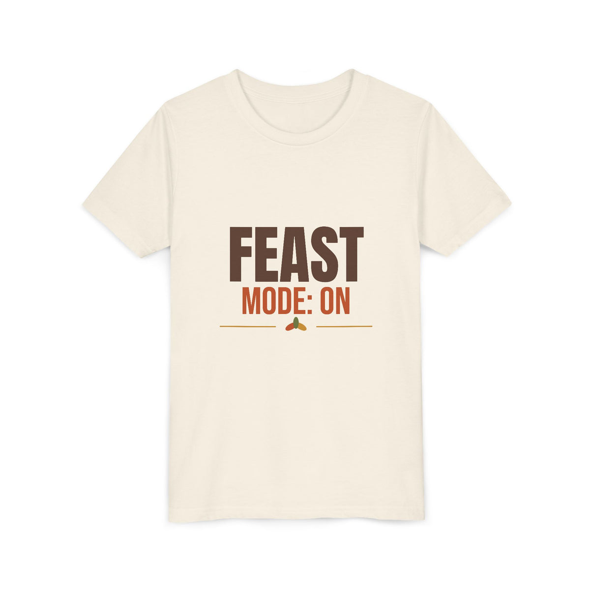 Feast Mode On Kids Shirt, Kids Funny Thanksgiving T-Shirt