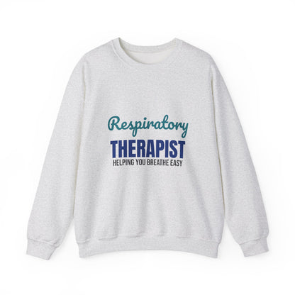 Respiratory Therapist Helping You Breathe Easy Sweatshirt