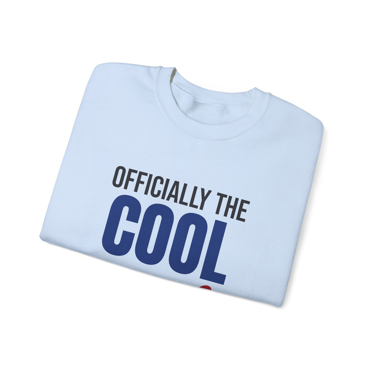 Officially the Cool Uncle Sweatshirt, Cool Uncle Crewneck