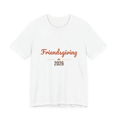 Friendsgiving 2026 Shirt