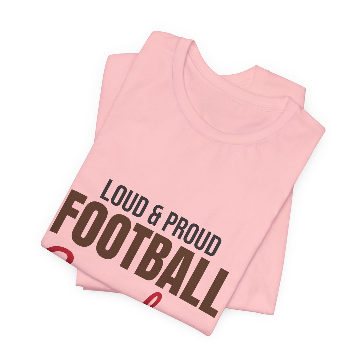 Loud and Proud Football Grandma Shirt, Football Grandma T-Shirt, Game Day Tee