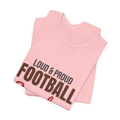 Loud and Proud Football Grandma Shirt, Football Grandma T-Shirt, Game Day Tee