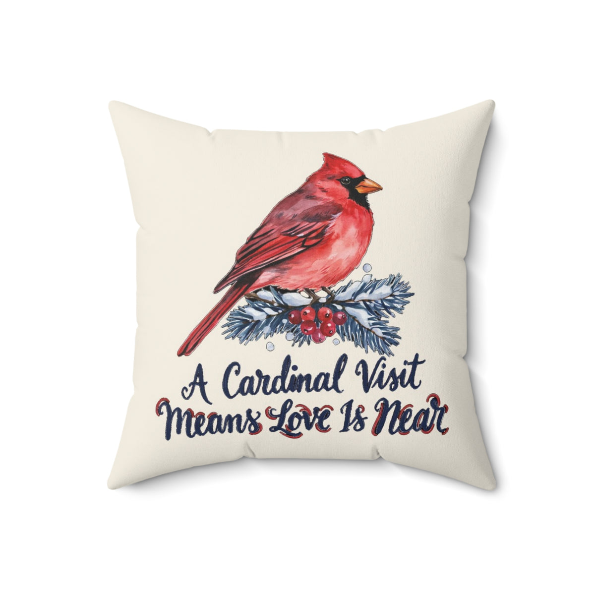 A Cardinal Visit Means Love Is Near Christmas Throw Pillow 18x18, Cozy Holiday Decor