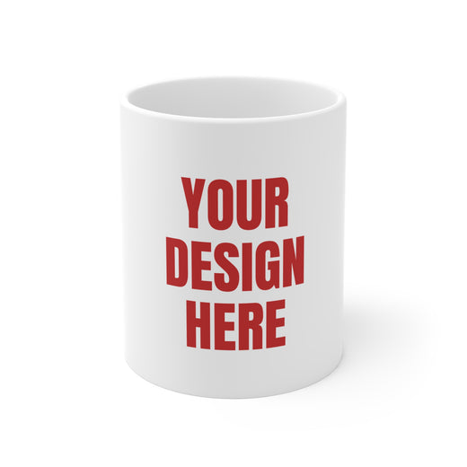 Custom Photo Mug 11oz – Upload Your Photo, Logo or Text